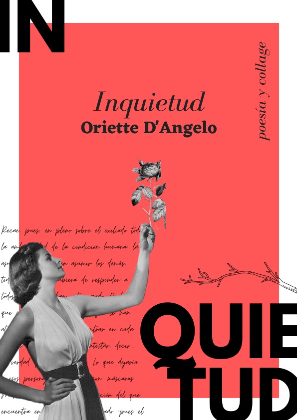 Inquietud. Proyecto de poesía y collage, Oriette D'Angelo, 2021.